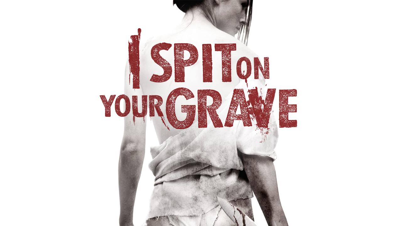 مشاهدة فيلم I Spit on Your Grave 2010 مترجم HD اون لاين