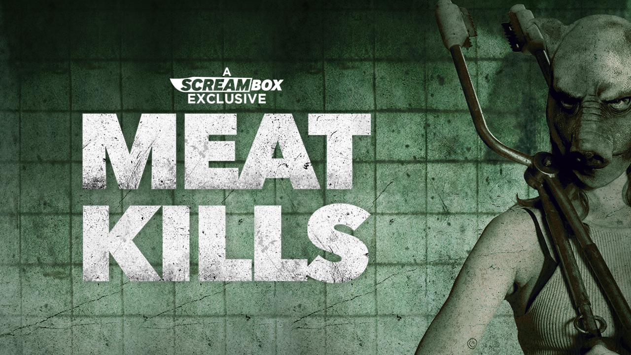 مشاهدة فيلم Meat Kills 2025 مترجم HD اون لاين