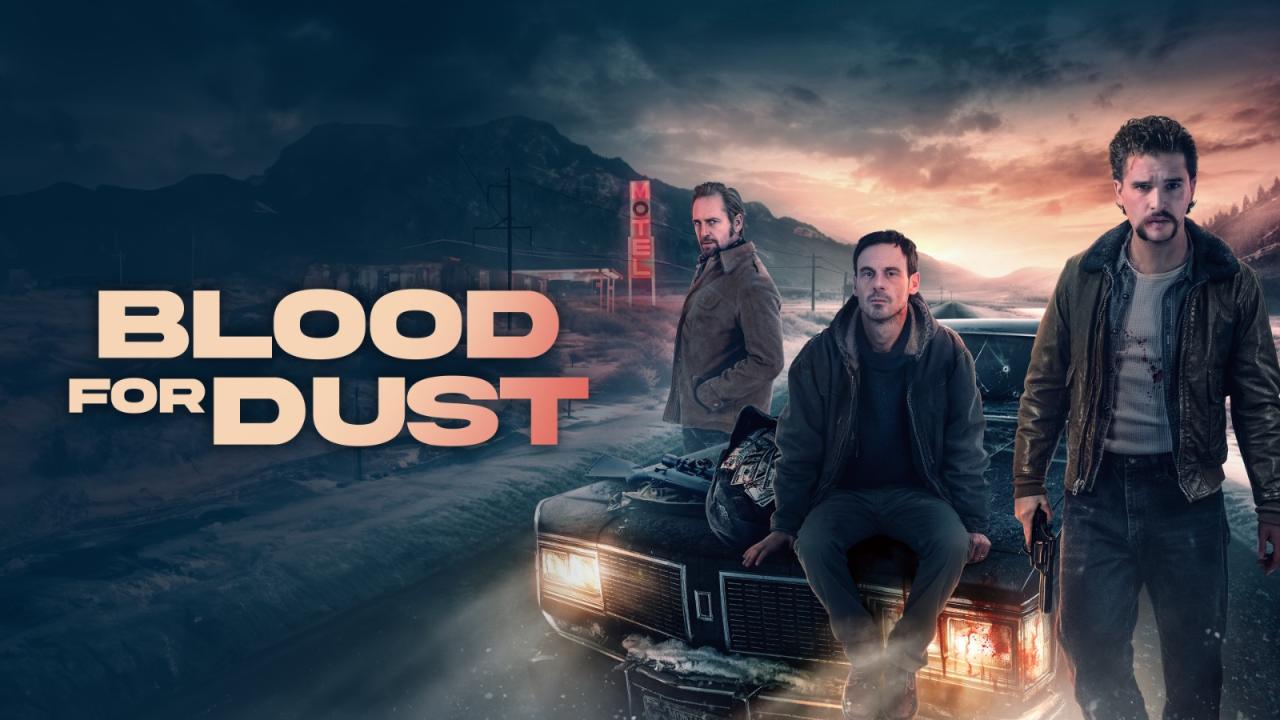 مشاهدة فيلم Blood for Dust 2023 مترجم HD اون لاين