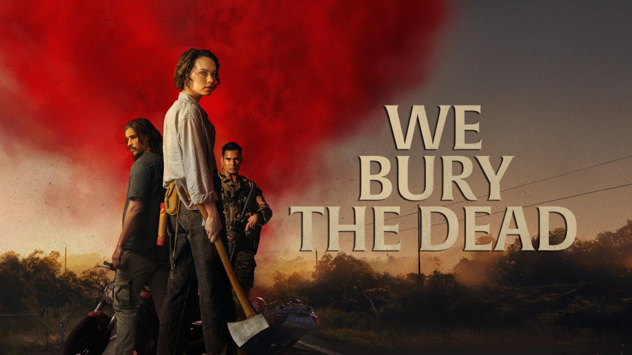 مشاهدة فيلم We Bury the Dead 2024 مترجم HD اون لاين