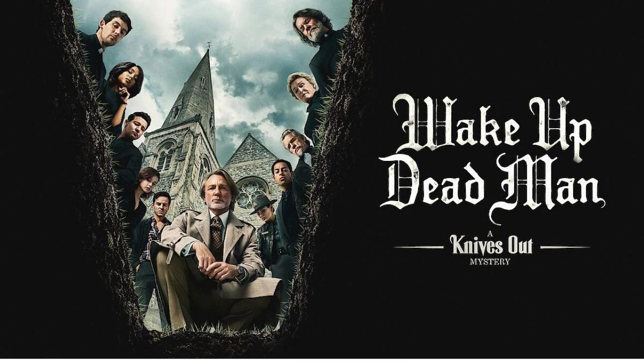 مشاهدة فيلم Wake Up Dead Man 2025 مترجم HD اون لاين