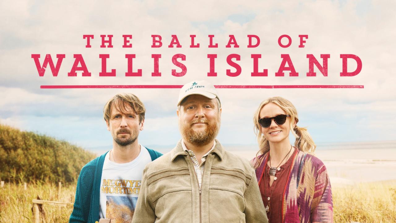 مشاهدة فيلم The Ballad of Wallis Island 2025 مترجم HD اون لاين