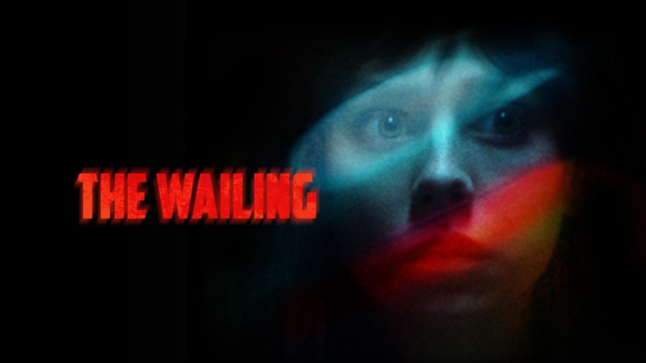 مشاهدة فيلم The Wailing 2024 مترجم HD اون لاين