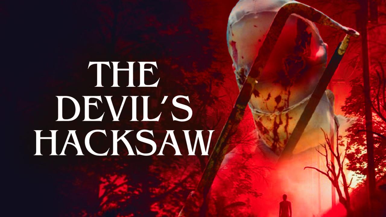 مشاهدة فيلم The Devil's Hacksaw 2025 مترجم HD اون لاين