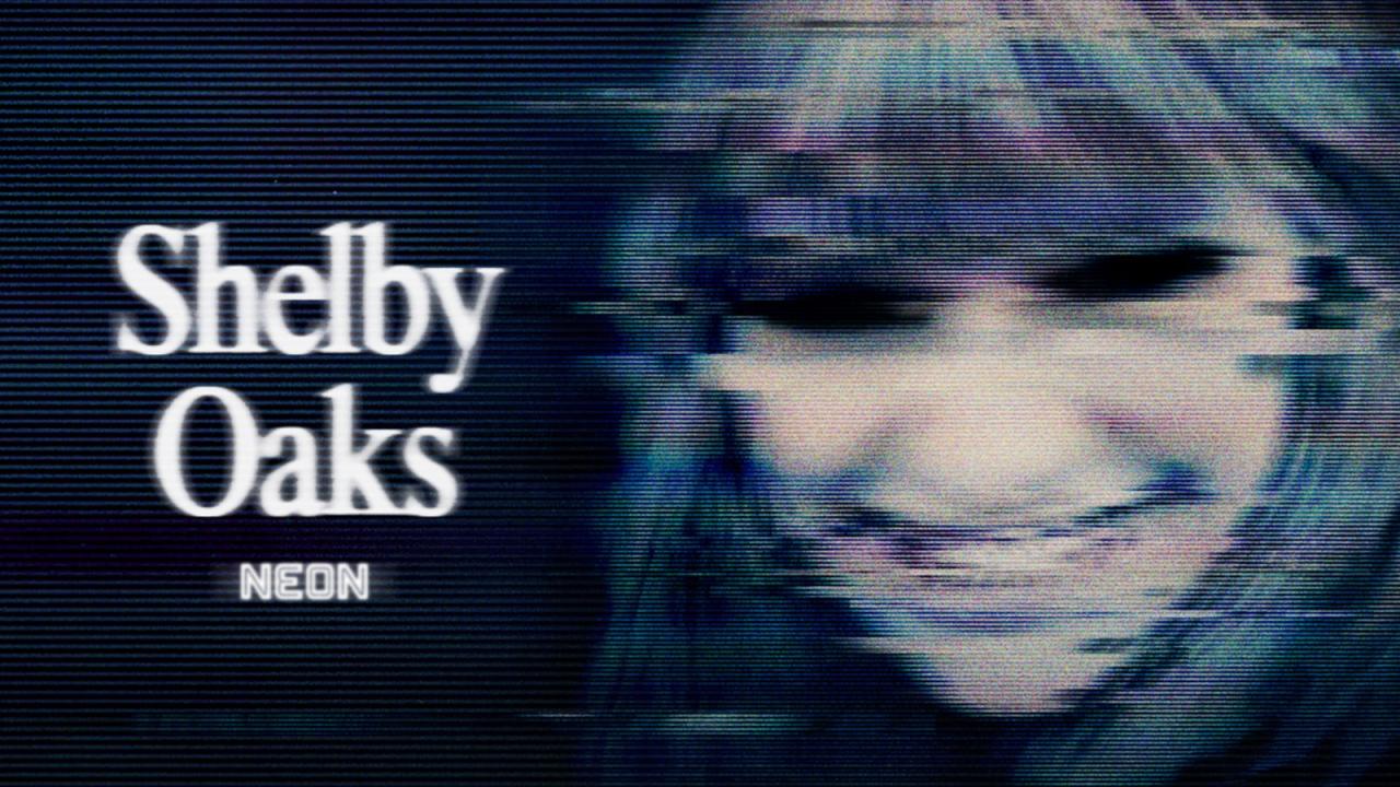 مشاهدة فيلم Shelby Oaks 2024 مترجم HD اون لاين
