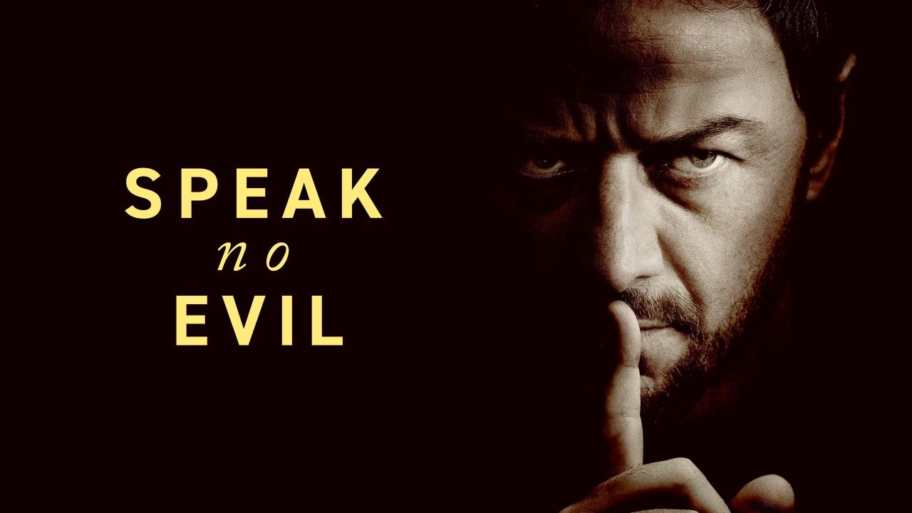 مشاهدة فيلم Speak No Evil 2024 مترجم HD اون لاين