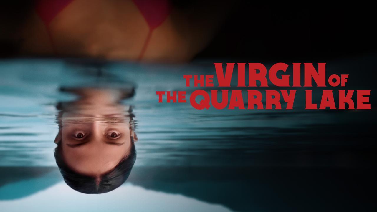 مشاهدة فيلم The Virgin of the Quarry Lake 2025 مترجم HD اون لاين