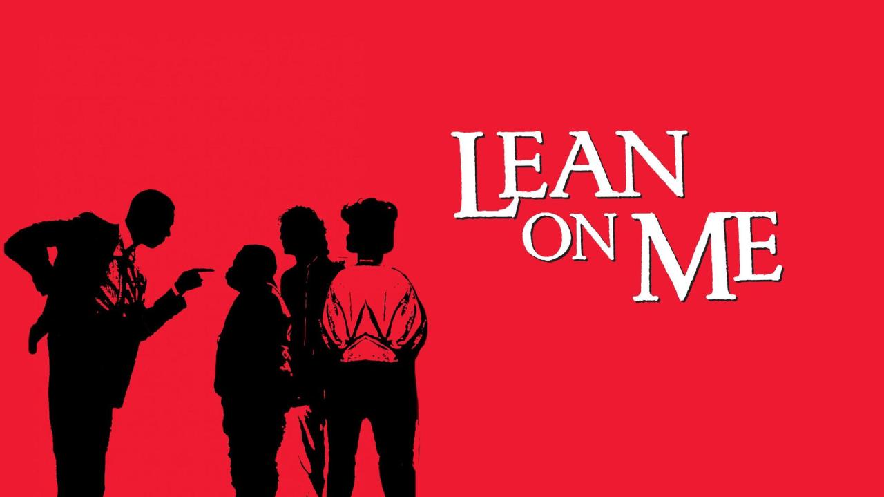 مشاهدة فيلم Lean On Me 1989 مترجم HD اون لاين