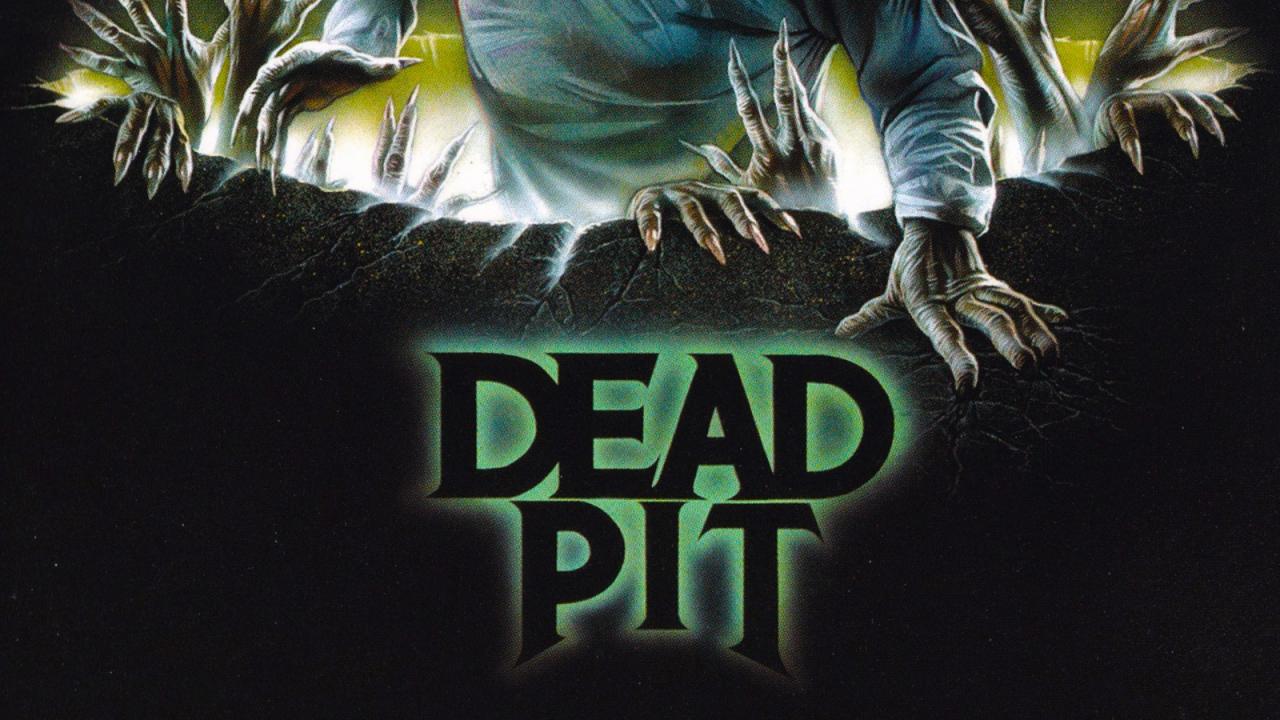 مشاهدة فيلم The Dead Pit 1989 مترجم HD اون لاين