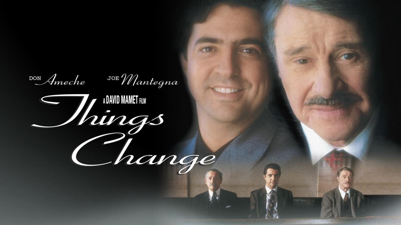 مشاهدة فيلم Things Change 1988 مترجم HD اون لاين