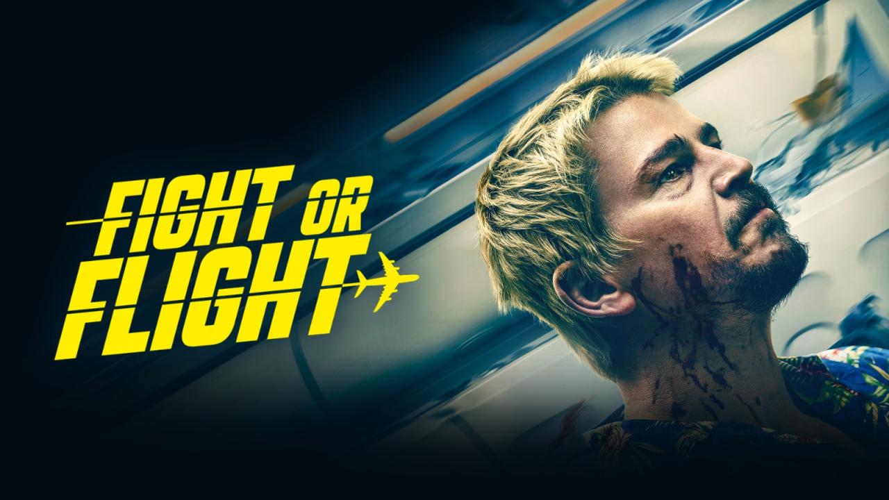 مشاهدة فيلم Fight or Flight 2024 مترجم HD اون لاين