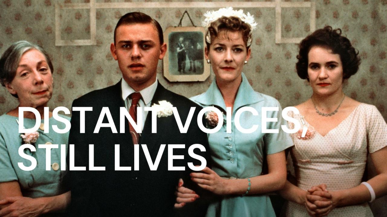 مشاهدة فيلم Distant Voices, Still Lives 1988 مترجم HD اون لاين