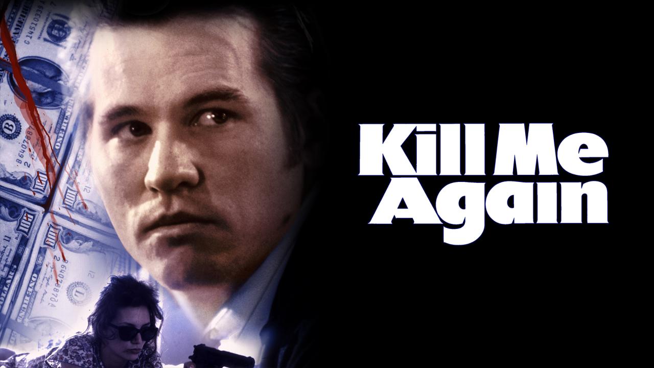 مشاهدة فيلم Kill Me Again 1989 مترجم HD اون لاين