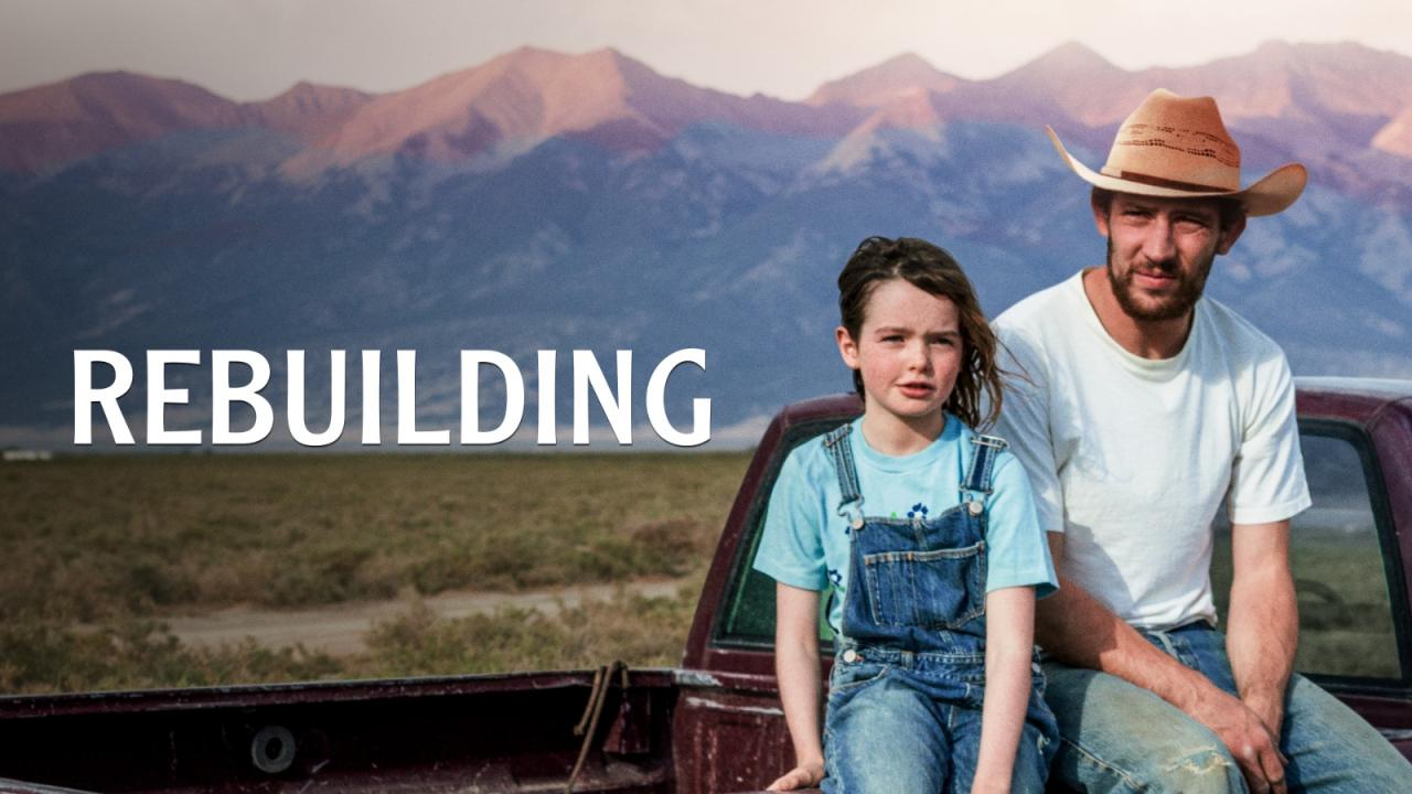 مشاهدة فيلم Rebuilding 2025 مترجم HD اون لاين