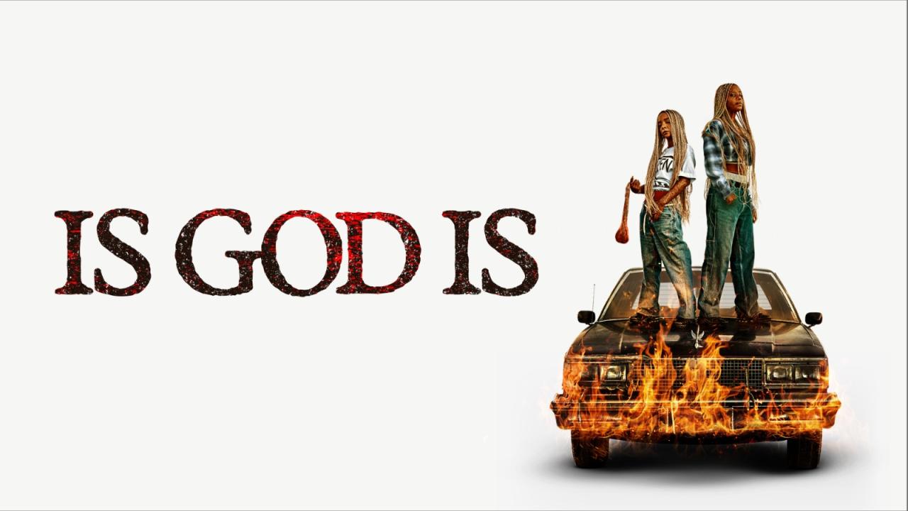 مشاهدة فيلم Is God Is 2026 مترجم HD اون لاين