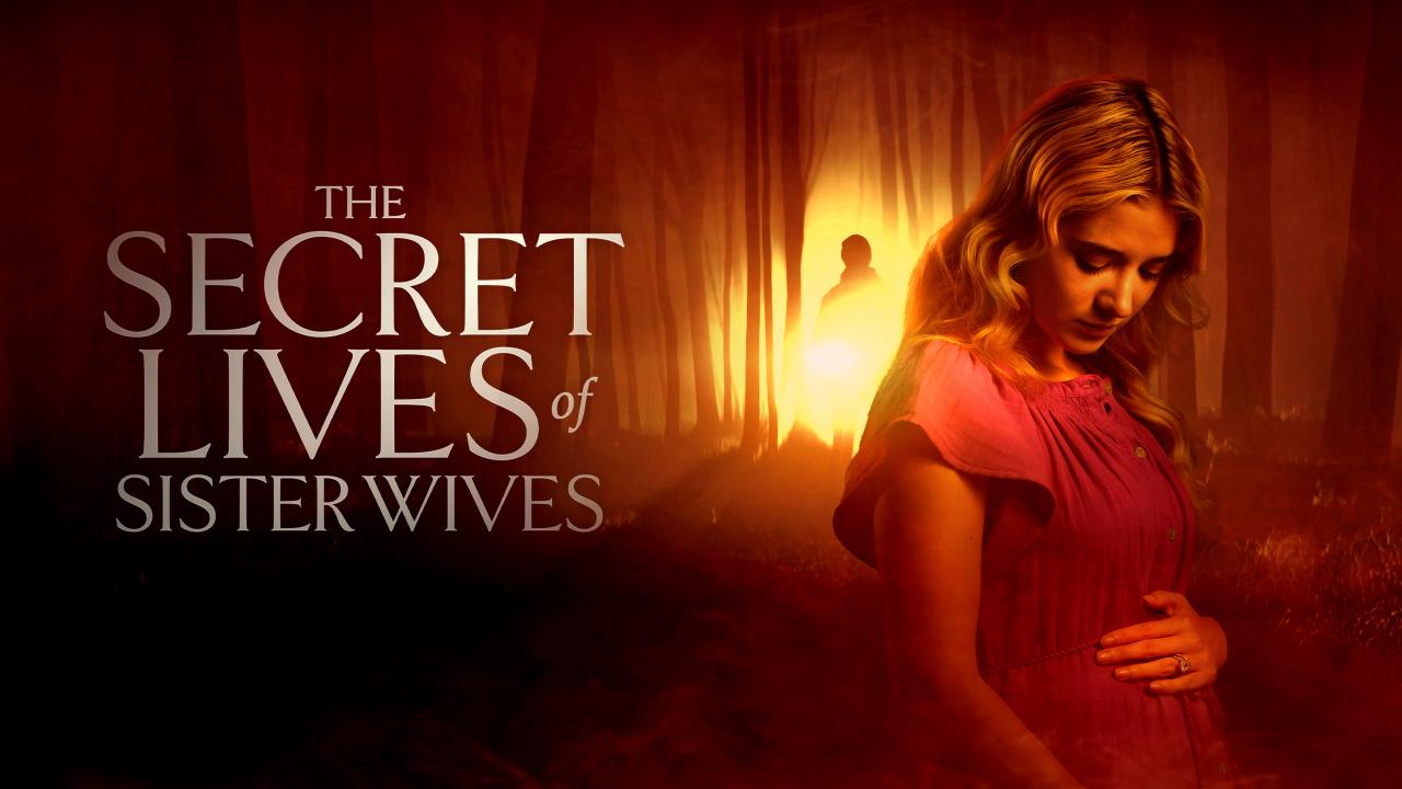 مشاهدة فيلم Secret Lives of Sister Wives 2025 مترجم HD اون لاين