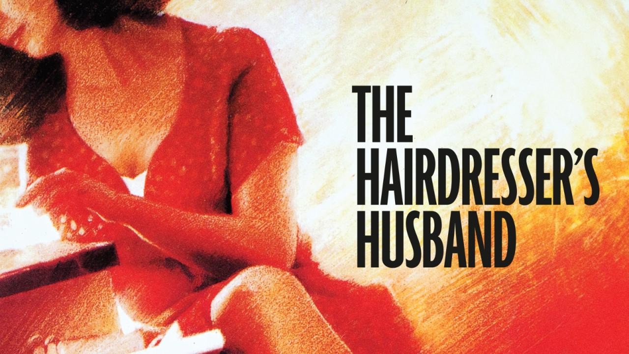 مشاهدة فيلم The Hairdresser's Husband 1990 مترجم HD اون لاين