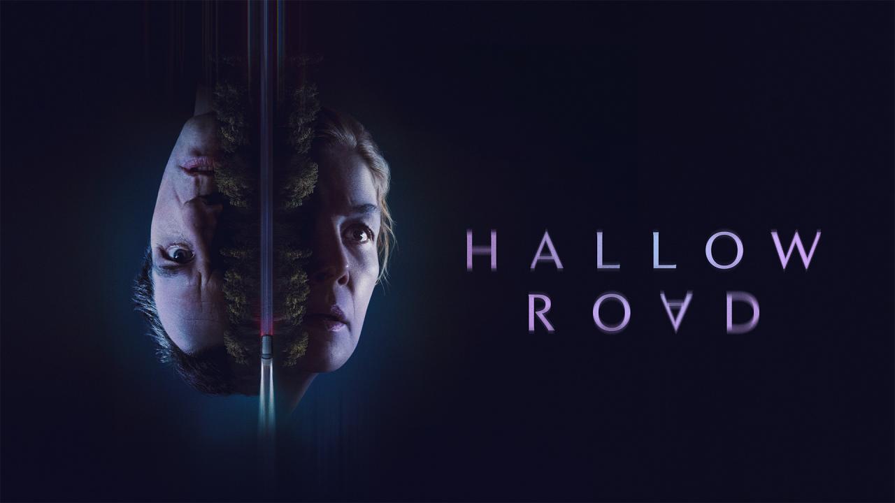مشاهدة فيلم Hallow Road 2025 مترجم HD اون لاين