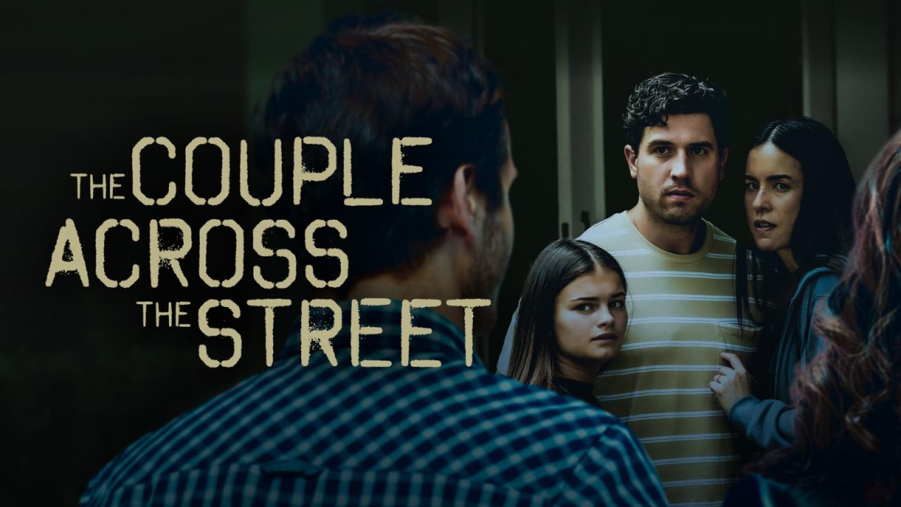 مشاهدة فيلم The Couple Across the Street 2026 مترجم HD اون لاين
