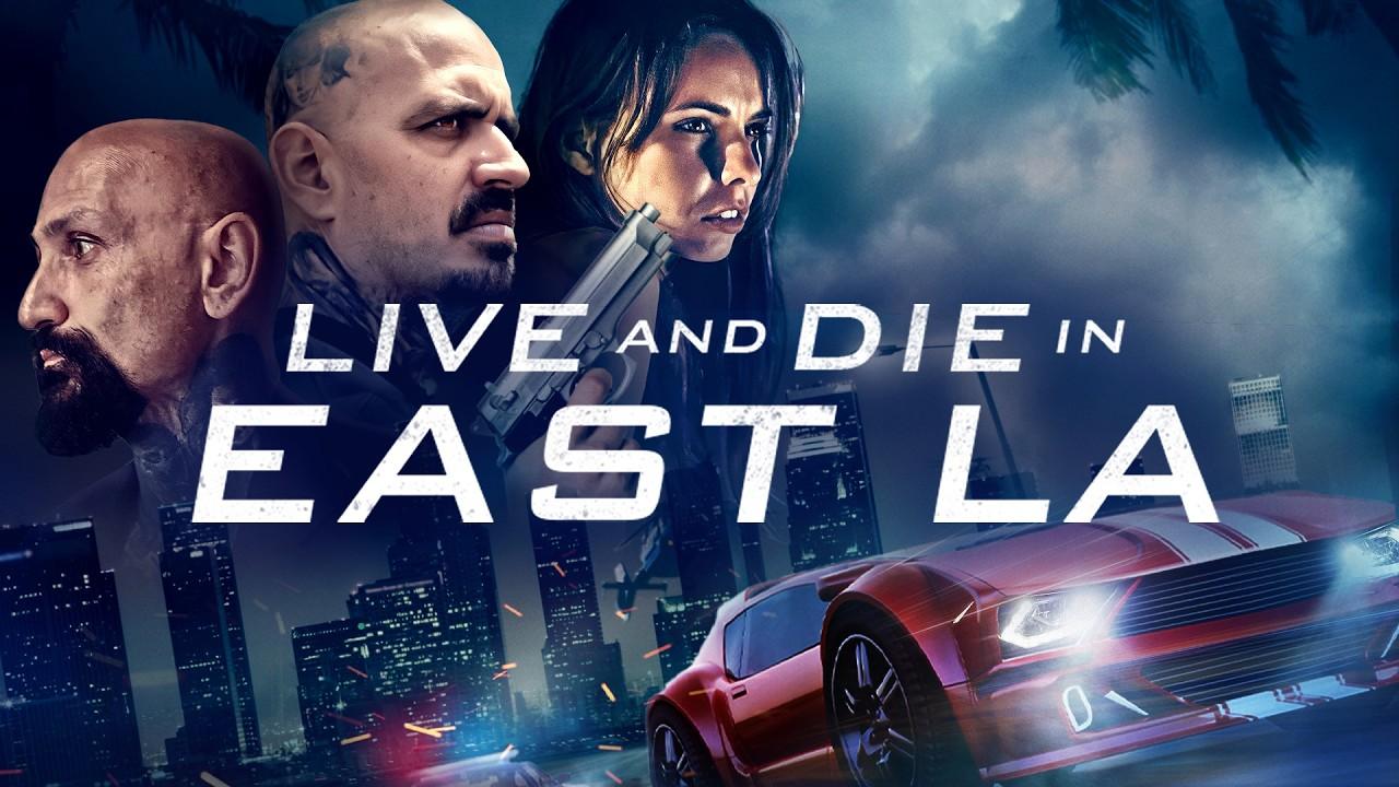 مشاهدة فيلم Live and Die in East L.A. 2023 مترجم HD اون لاين