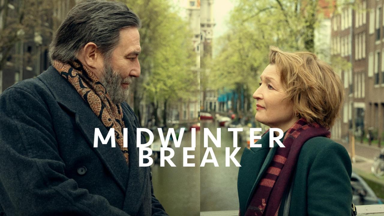 مشاهدة فيلم Midwinter Break 2026 مترجم HD اون لاين