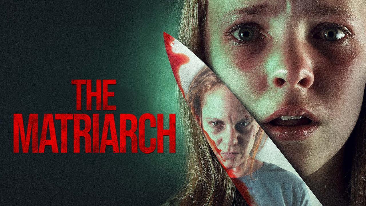 مشاهدة فيلم The Matriarch 2024 مترجم HD اون لاين