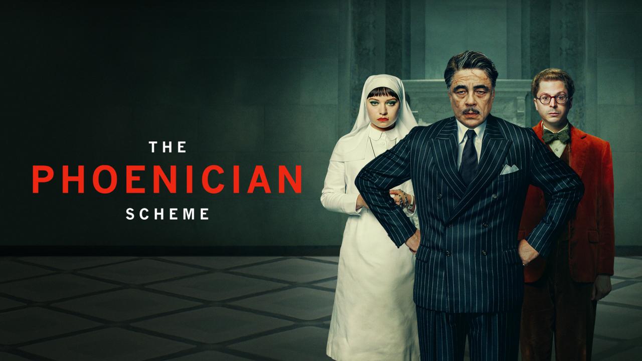 مشاهدة فيلم The Phoenician Scheme 2025 مترجم HD اون لاين