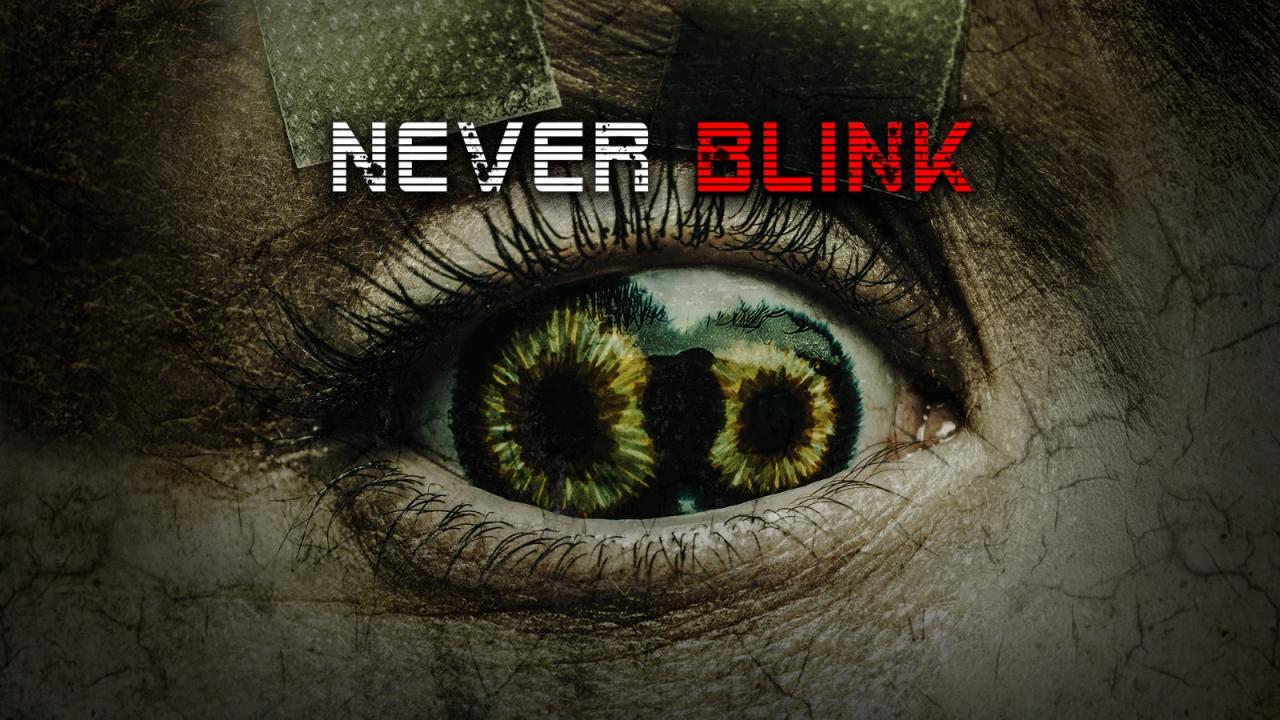 مشاهدة فيلم Never Blink 2025 مترجم HD اون لاين