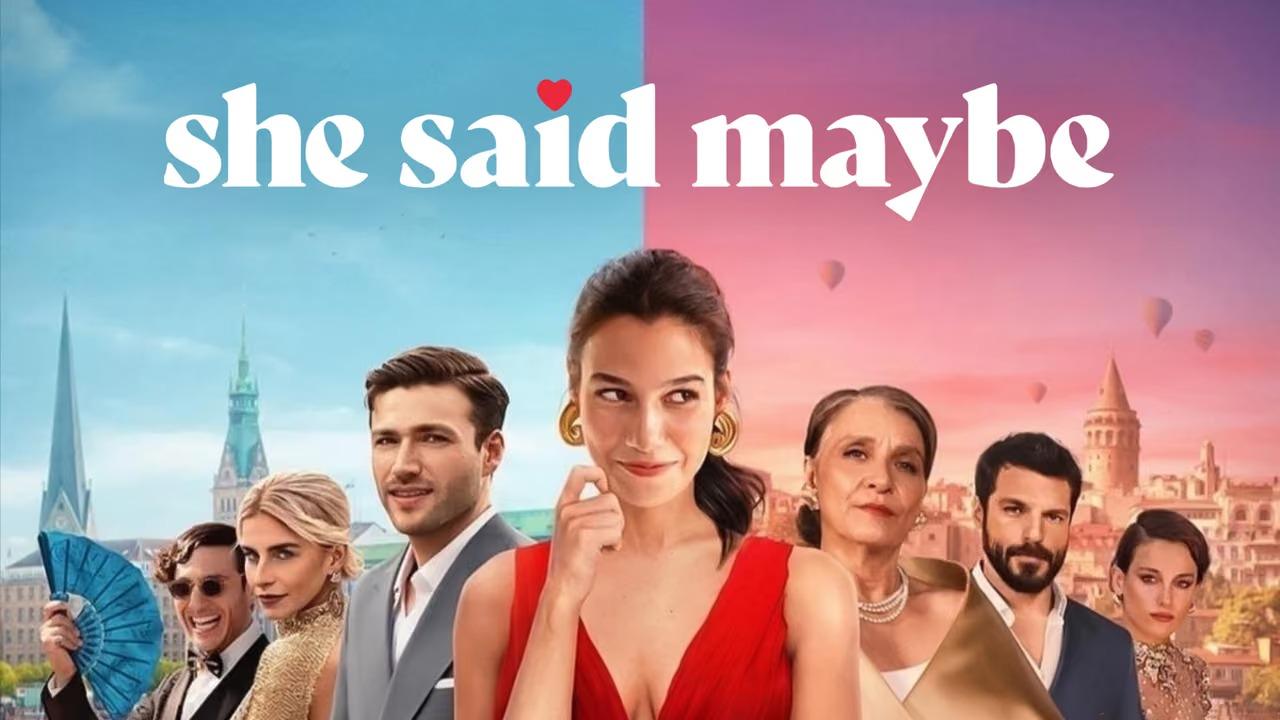 مشاهدة فيلم She Said Maybe 2025 مترجم HD اون لاين