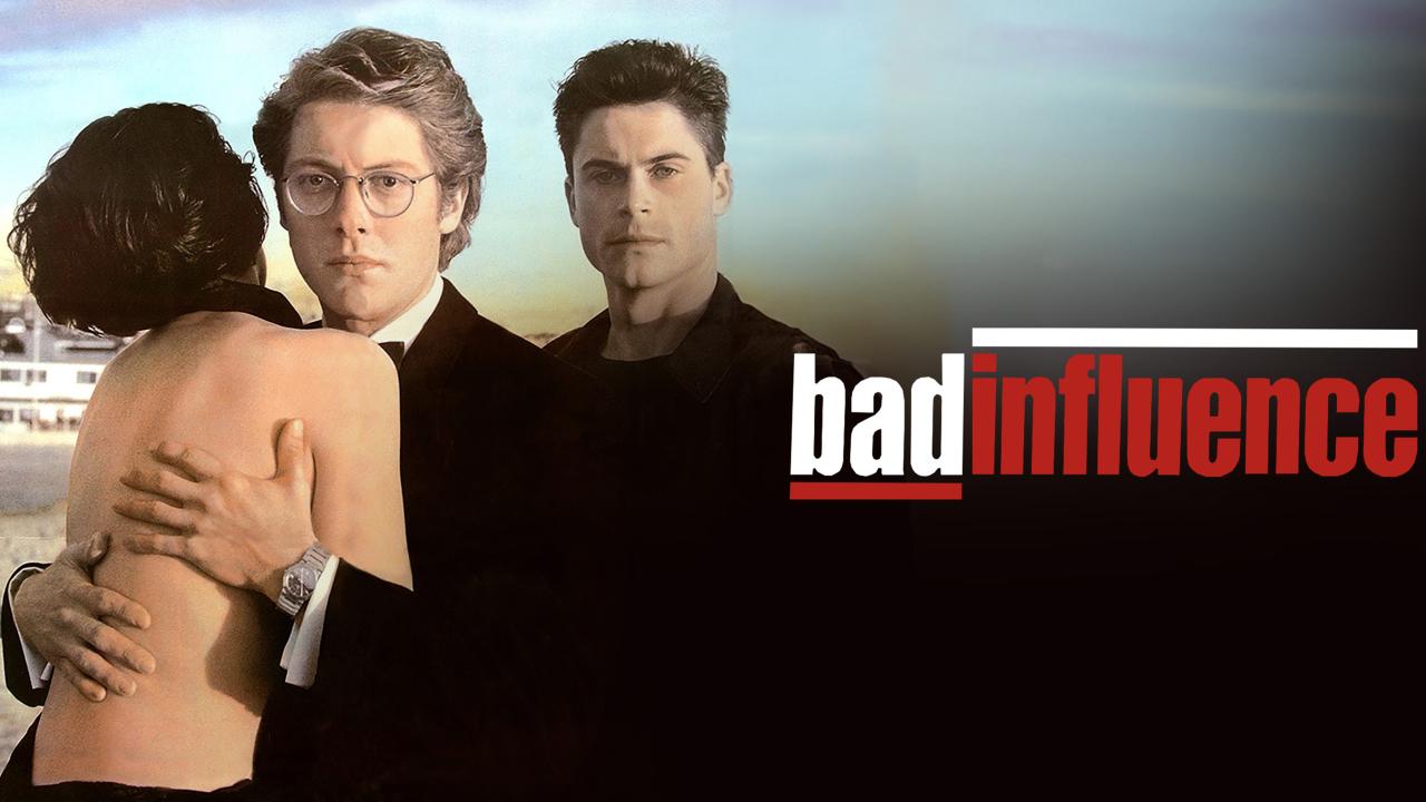 مشاهدة فيلم Bad Influence 1990 مترجم HD اون لاين