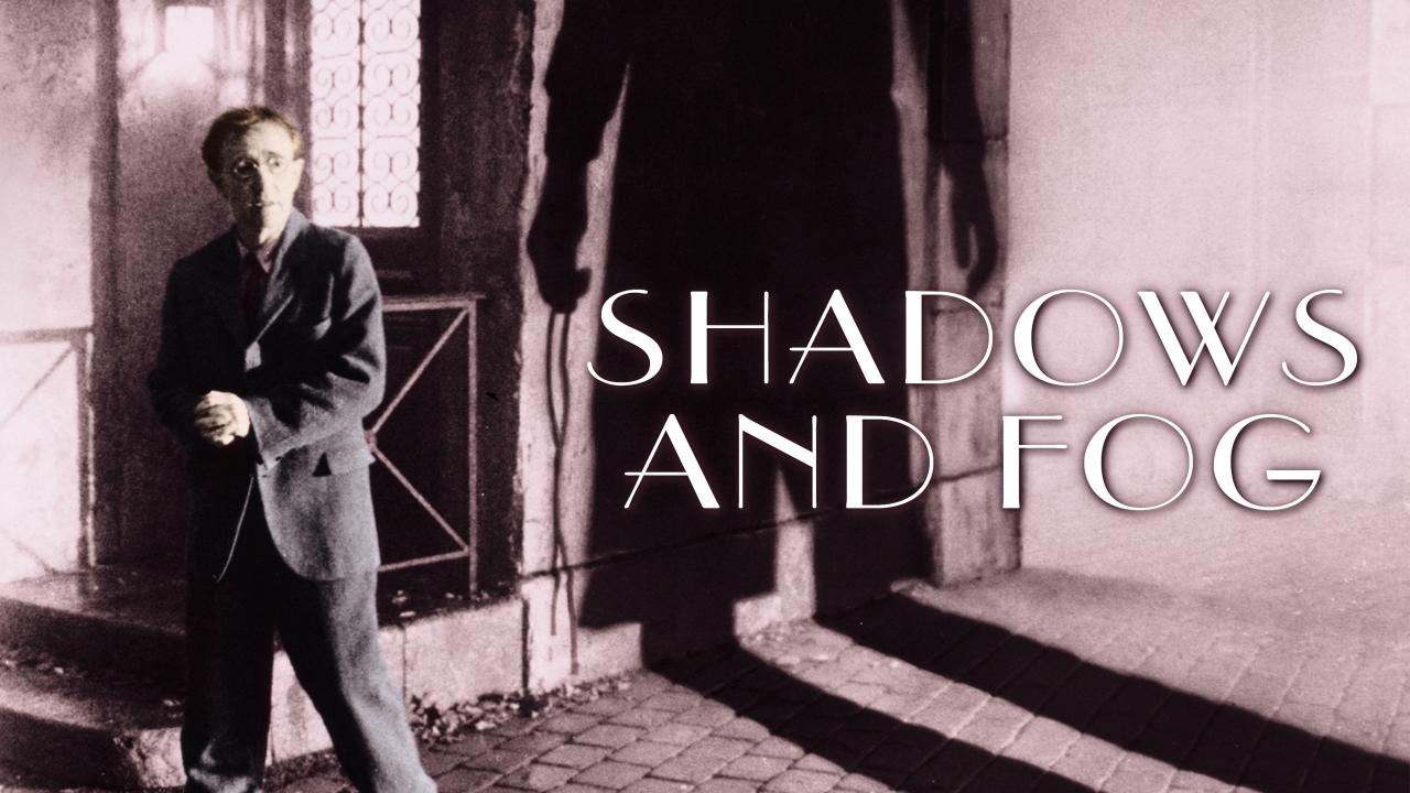 مشاهدة فيلم Shadows and Fog 1991 مترجم HD اون لاين