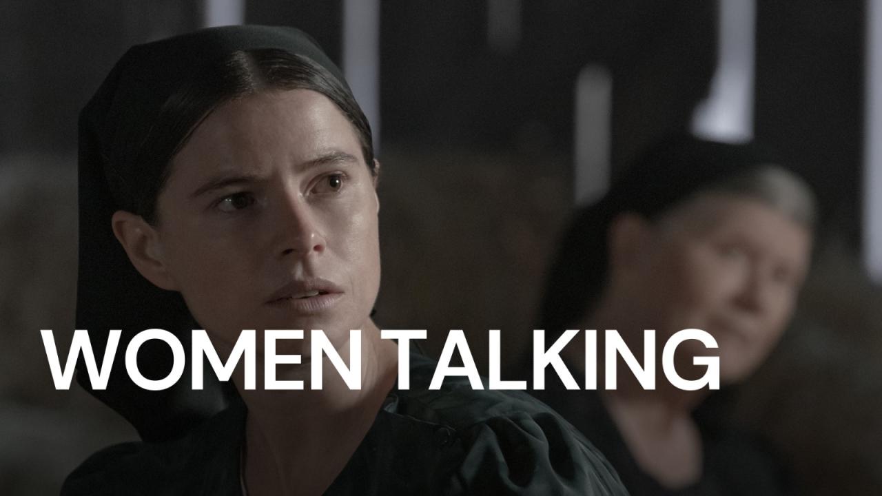 مشاهدة فيلم Women Talking 2022 مترجم HD اون لاين