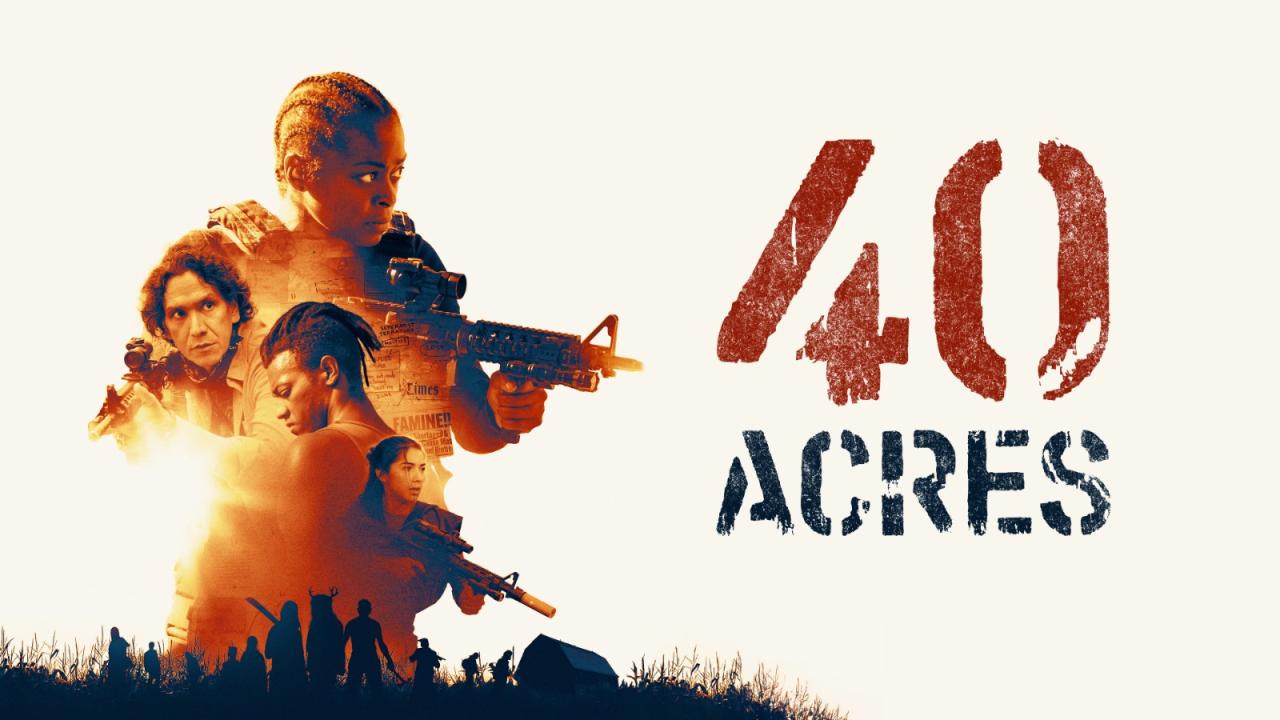 مشاهدة فيلم 40 Acres 2024 مترجم HD اون لاين