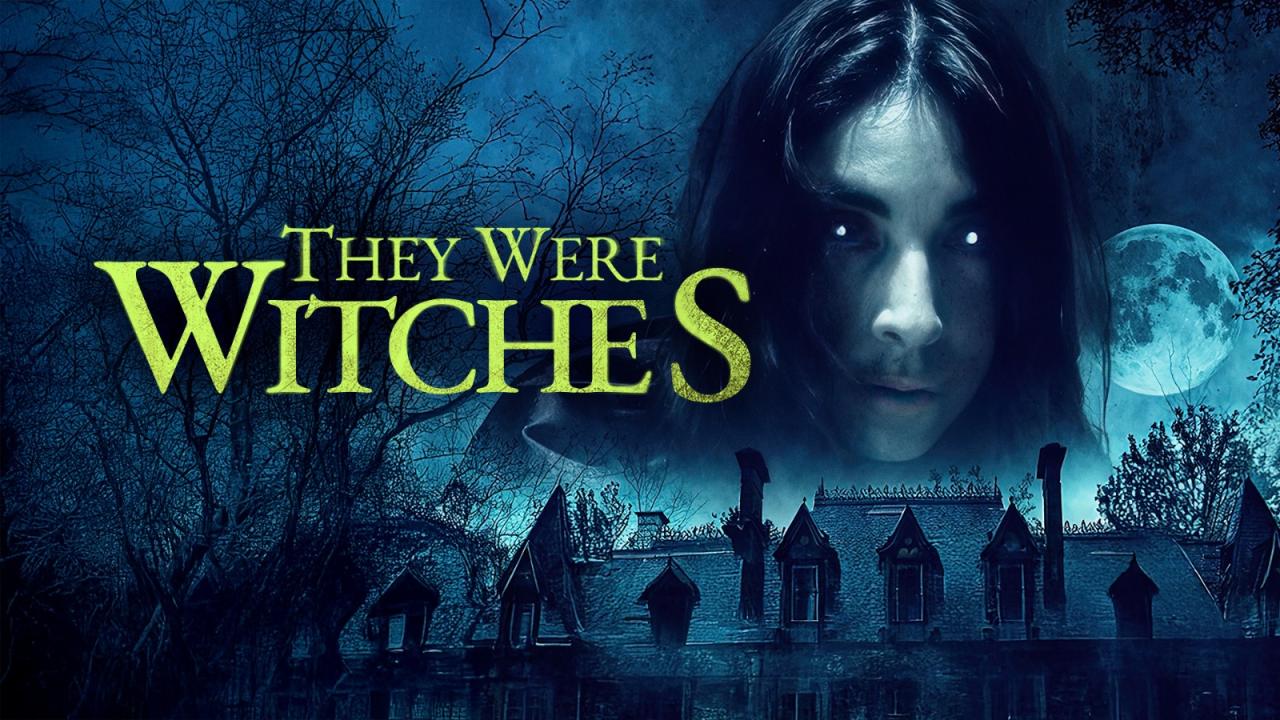 مشاهدة فيلم They Were Witches 2025 مترجم HD اون لاين