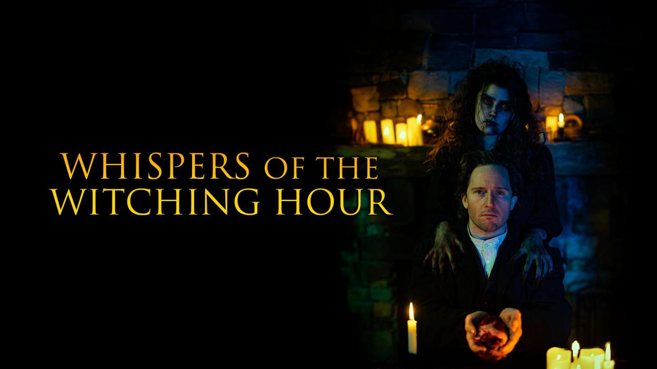 مشاهدة فيلم Whispers of the Witching Hour 2025 مترجم HD اون لاين