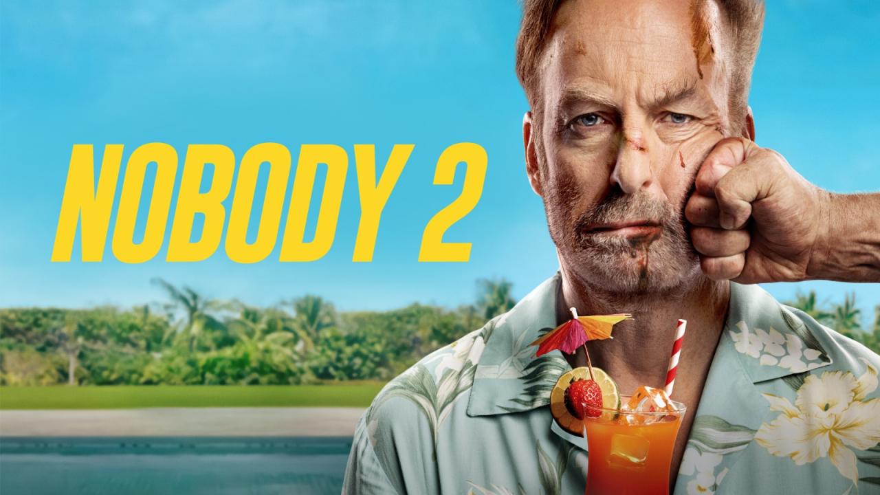 مشاهدة فيلم Nobody 2 2025 مترجم HD اون لاين