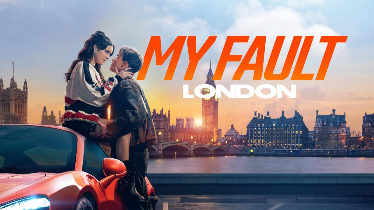 مشاهدة فيلم My Fault: London 2025 مدبلج HD اون لاين
