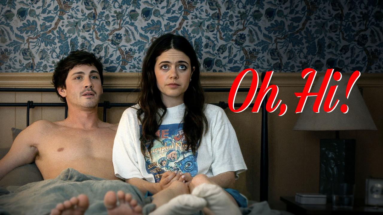 مشاهدة فيلم Oh, Hi! 2025 مترجم HD اون لاين