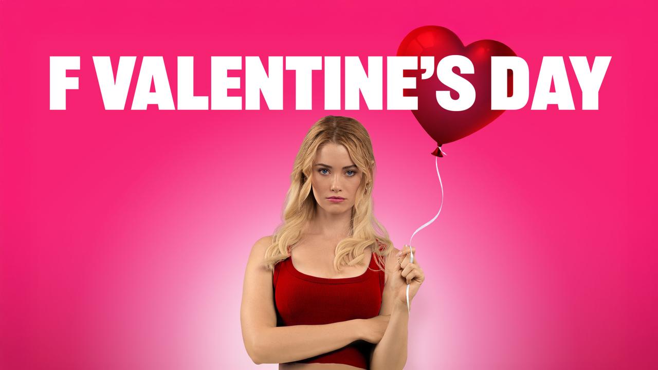 مشاهدة فيلم F Valentine's Day 2026 مترجم HD اون لاين