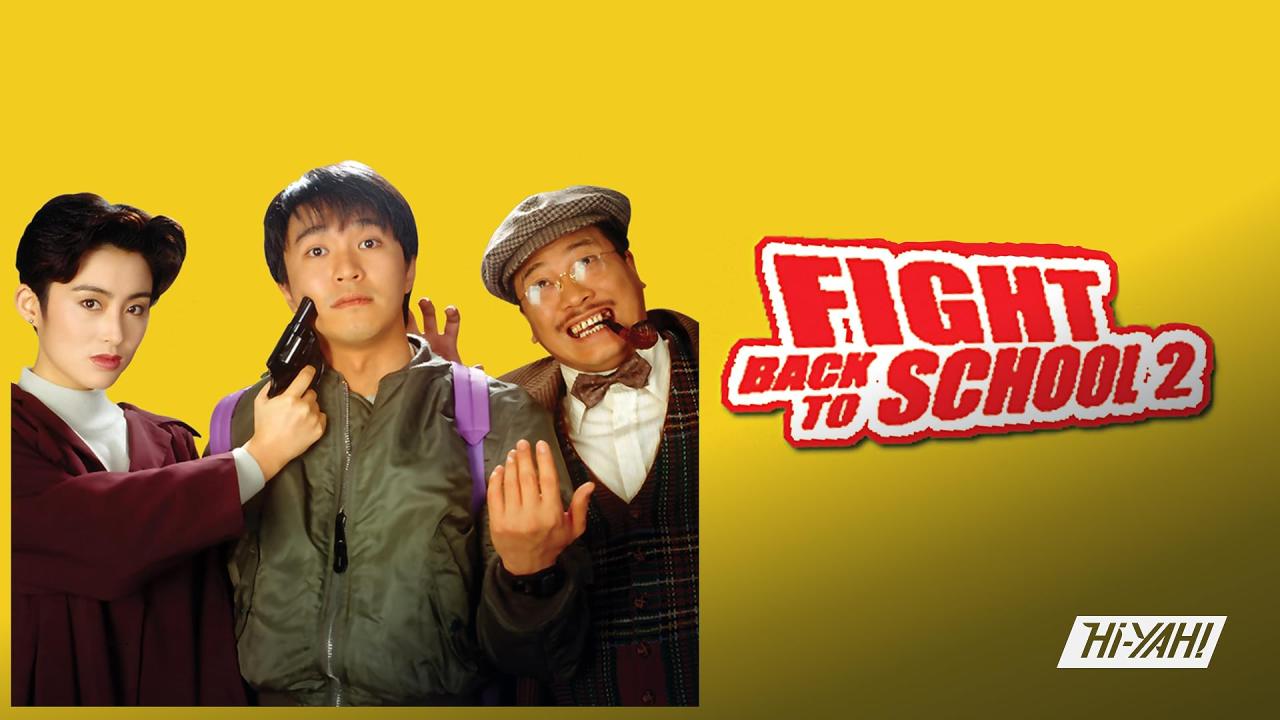 مشاهدة فيلم Fight Back To School 1991 مترجم HD اون لاين
