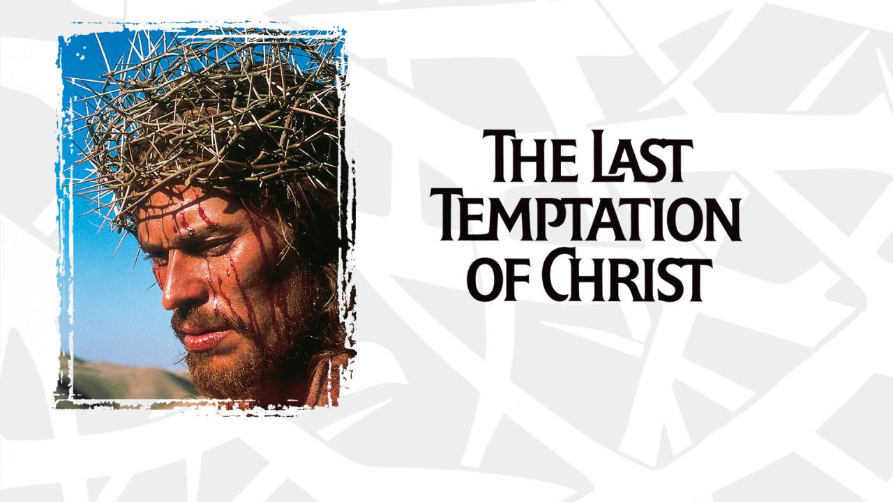 مشاهدة فيلم The Last Temptation of Christ 1988 مترجم HD اون لاين