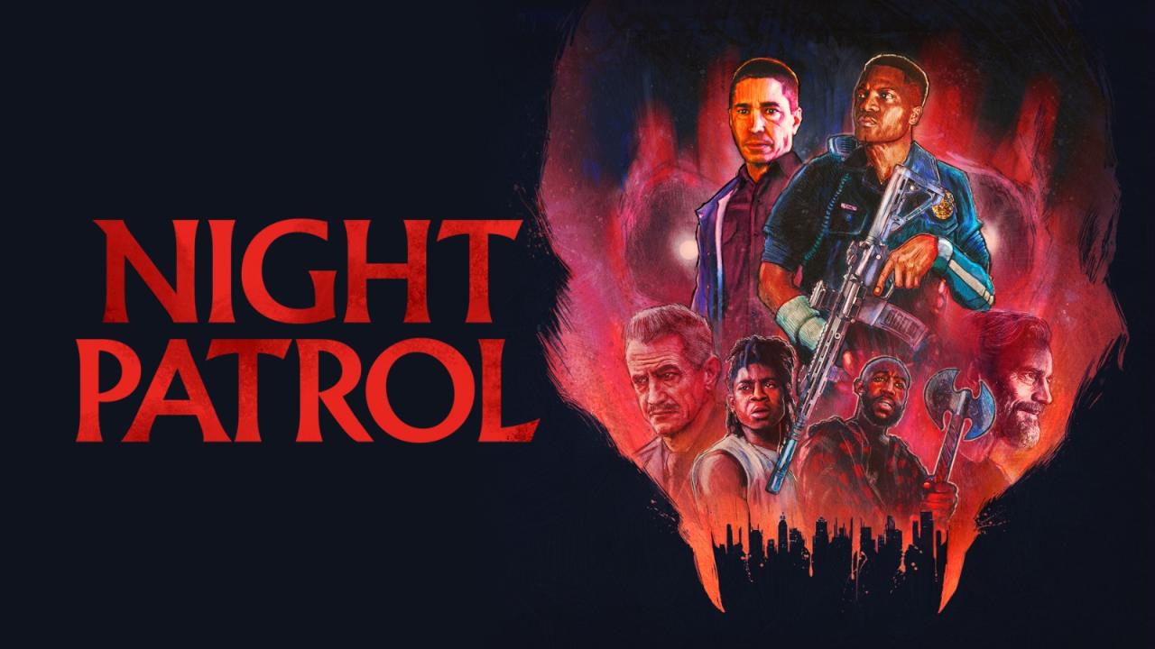مشاهدة فيلم Night Patrol 2025 مترجم HD اون لاين