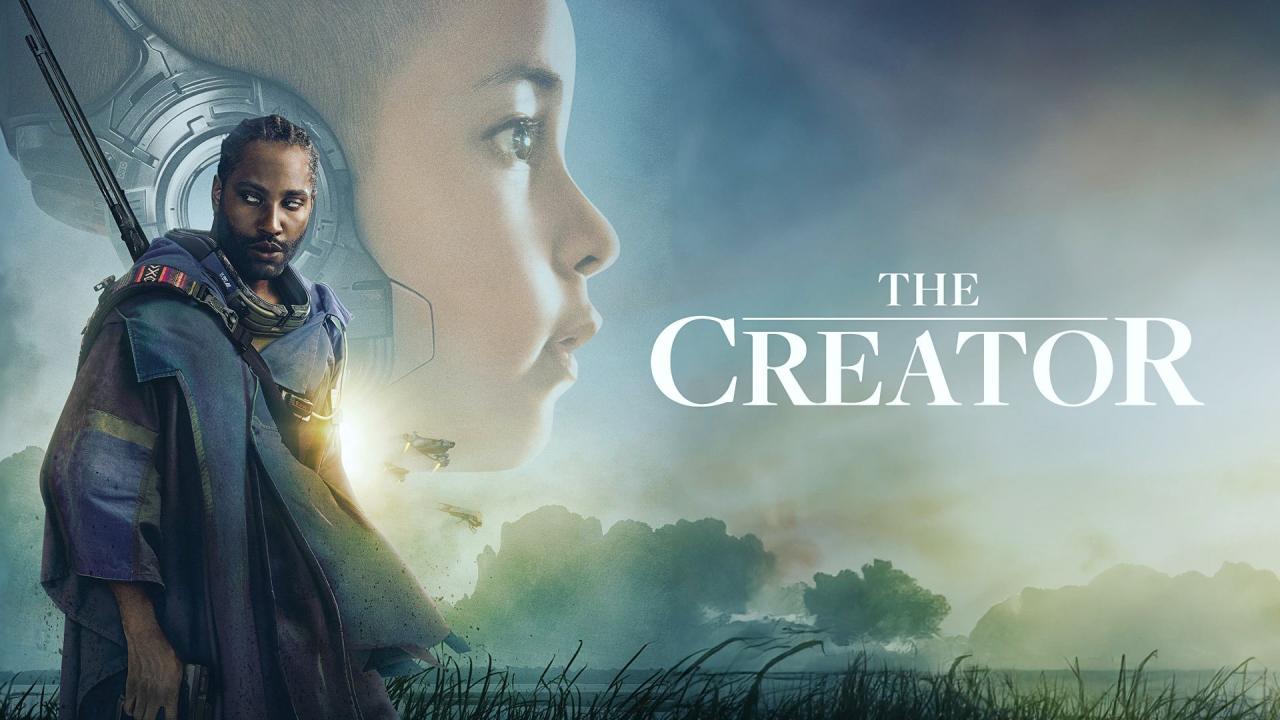 مشاهدة فيلم The Creator 2023 مترجم HD اون لاين