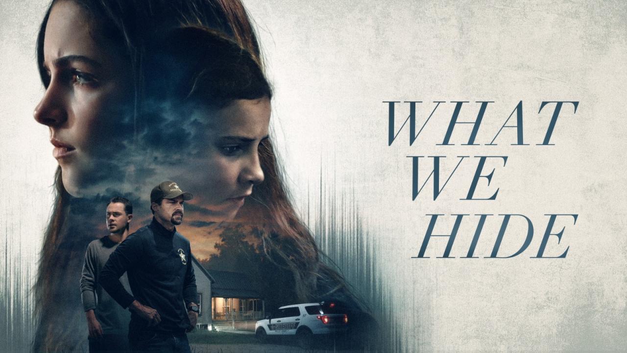 مشاهدة فيلم What We Hide 2025 مترجم HD اون لاين