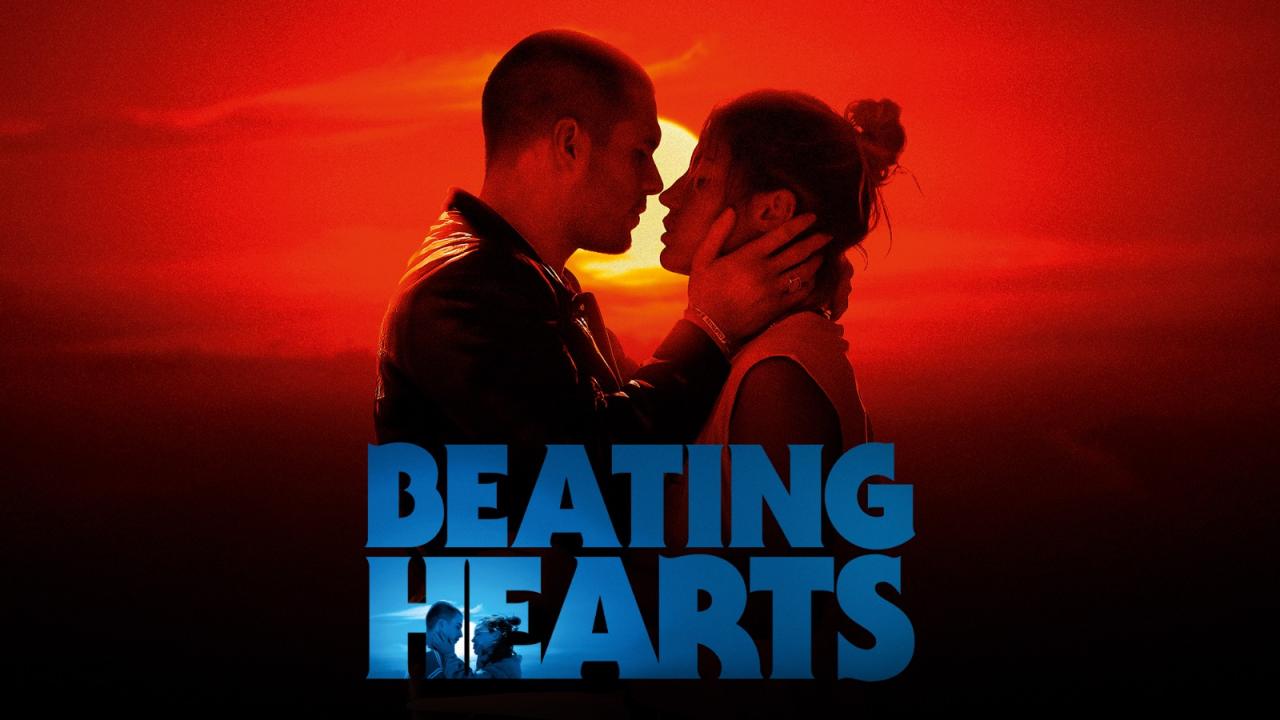 مشاهدة فيلم Beating Hearts 2024 مترجم HD اون لاين
