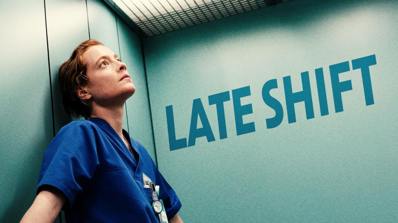 مشاهدة فيلم Late Shift 2025 مترجم HD اون لاين