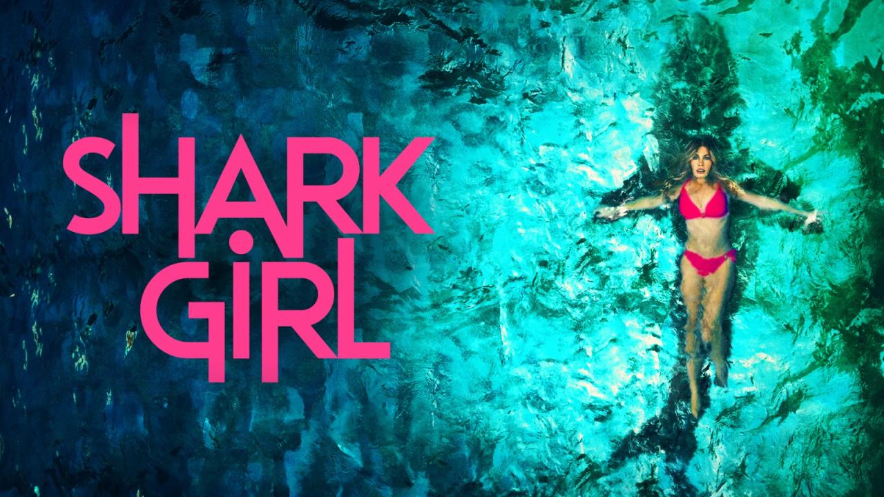 مشاهدة فيلم Shark Girl 2024 مترجم HD اون لاين
