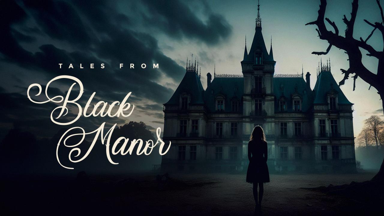 مشاهدة فيلم Tales From Black Manor 2025 مترجم HD اون لاين