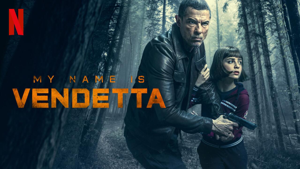 مشاهدة فيلم My Name Is Vendetta 2022 مترجم HD اون لاين